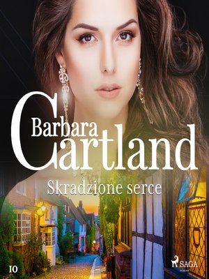 cover image of Skradzione serce--Ponadczasowe historie miłosne Barbary Cartland